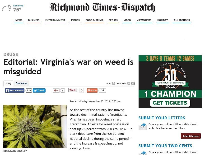  As the rest of the country has moved toward decriminalization of marijuana, Virginia has been imposing a sharp crackdown. Arrests for weed possession shot up 76 percent from 2003 to 2014 — a stark departure from the 6.5 percent national decline during the same period — and the increase is speeding up, not slowing down. What’s more, the focus has fallen heavier on African-Americans. Blacks used to be arrested for marijuana offenses 240 percent more often than whites; now they’re arrested 330 percent more often. This makes little sense — especially when you can walk into any one of several hundred stores run by the state itself and buy another powerful drug that is even more dangerous. People can and do die from alcohol withdrawal. That’s not true of marijuana. Yet the state rakes in money from booze, which kills tens of thousands of people a year nationwide — and shells out tens of millions of dollars a year to punish people for using pot. Virginia’s political class seems ill-inclined to legalize marijuana this year, or perhaps even this century. But the state and its localities need to reconsider the harsh stance they have taken toward the drug. It is not reducing consumption or producing any other apparent benefits, but it is making life harder for citizens who get saddled with criminal records. That’s particularly true for African-Americans, who already face serious obstacles to employment and wealth creation. No one can seem to articulate an intelligent reason for spending so much time, money and effort fighting marijuana use rather than regulating and taxing its sale, as the state does with alcohol. Until someone can, Virginians can only conclude that state and local officials are the ones acting stoned.