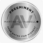 “AV Preeminent” • The Highest Martindale-Hubbell Peer Review Rating